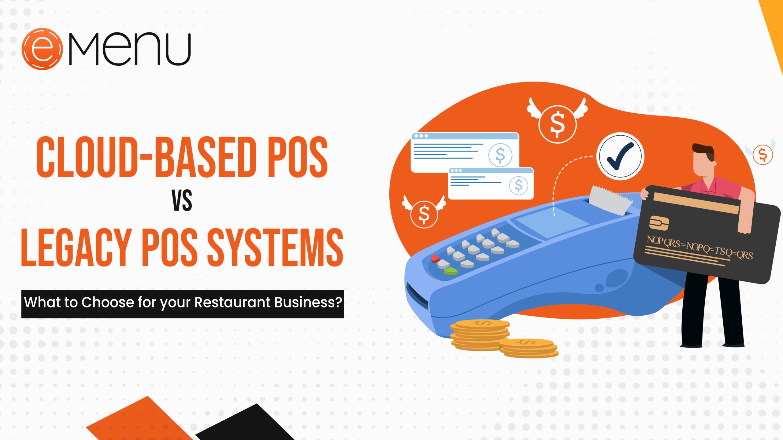 cloud-based-pos-vs-legacy-pos-systems-what-to-chooose