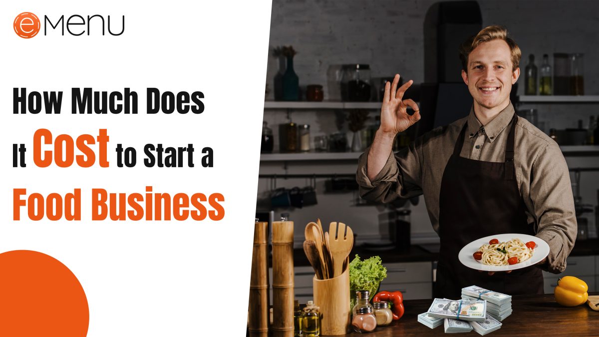 How Much Does It Cost to Start a Food Business