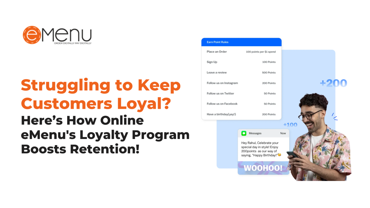 Struggling to Keep Customers Loyal? Here’s How Online eMenu’s Loyalty Program Boosts Retention!